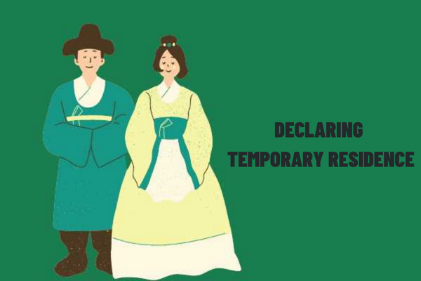 What Are The Procedures For Declaring Temporary Residence For