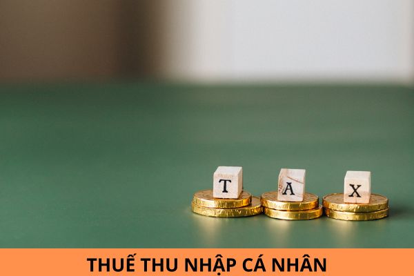 Luật Thuế thu nhập cá nhân mới nhất năm 2024 và các văn bản hướng dẫn?