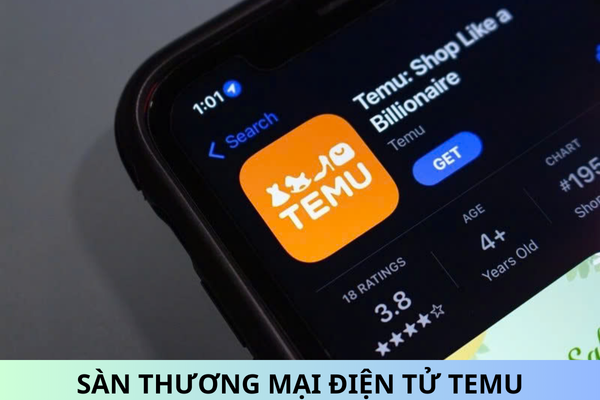 Ministry  of  Industry  and  Trade  requires  Temu  e-commerce  platform  to  comply  with  Vietnamese  law?