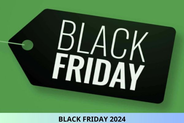 When is Black Friday 2024? Prohibited actions during Black Friday 2024 promotional activities?