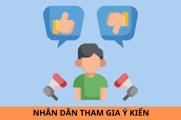 Những nội dung nào Nhân dân tham gia ý kiến trước khi cơ quan có thẩm quyền quyết định?