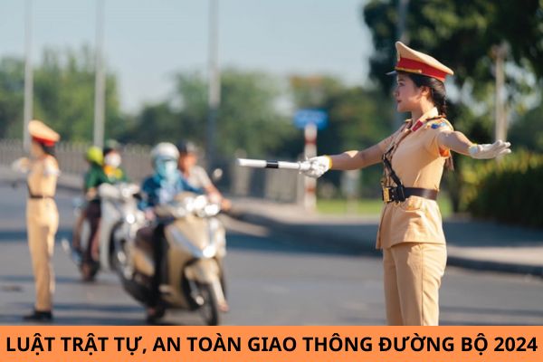 Luật Trật tự, an toàn giao thông đường bộ 2024 nghiêm cấm thực hiện các hành vi nào?