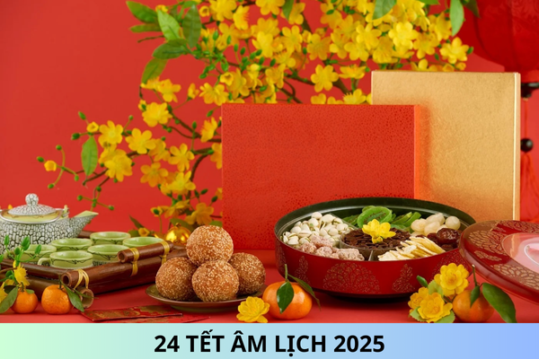 24 Tết âm lịch 2025 là ngày bao nhiêu dương? Người lao động nghỉ tết âm lịch 2025 từ ngày nào?