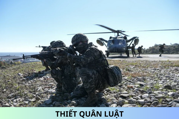 Thiết quân luật là gì? Ai ban hành lệnh thiết quân luật?