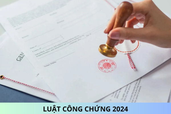 Chính thức có Luật Công chứng 2024?