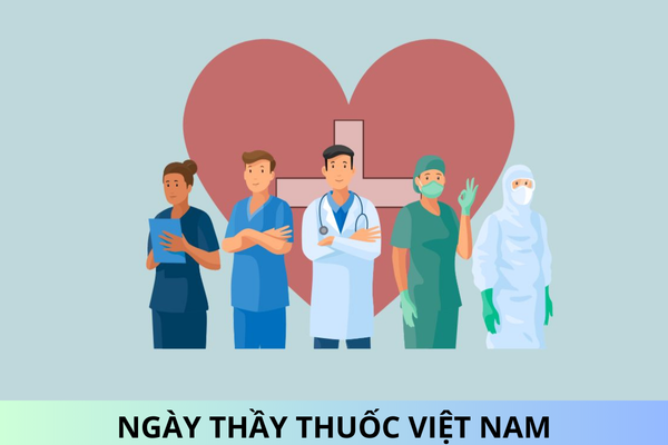 Kịch bản chương trình ngày Thầy thuốc Việt Nam 27 tháng 2 năm 2025 mới nhất?