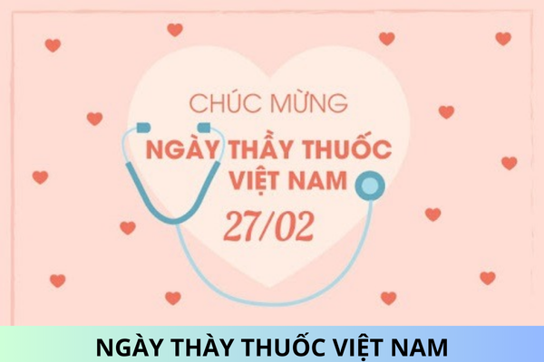 Gợi ý lời chúc ngày Thầy thuốc Việt Nam dành cho người thân làm ngành y tế hay nhất năm 2025?