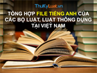 Compilation of English Files of Common Codes and Laws in Vietnam