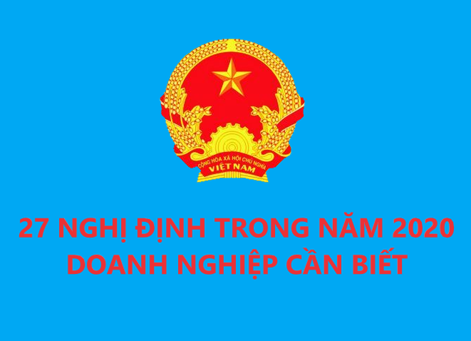 Vietnam: 27 important decrees in 2020 that businesses need to know