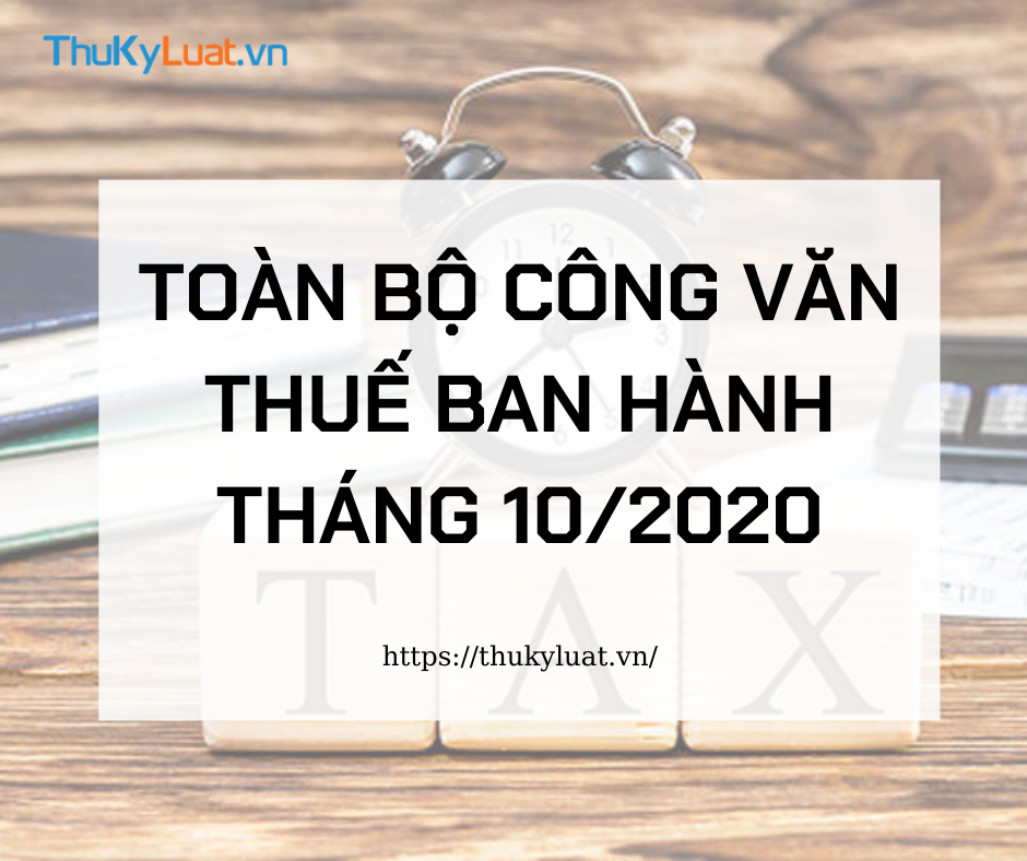 Update: All tax official dispatches issued in October 2020 in Vietnam