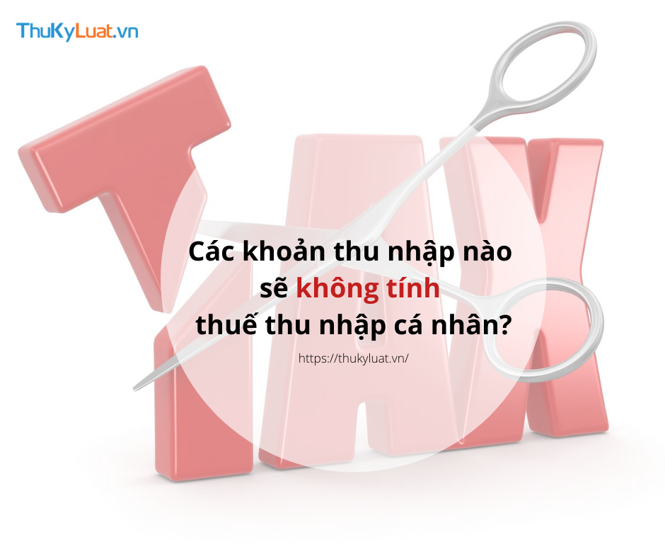 According to Vietnam’s regulations, what incomes are not subject to personal income tax?
