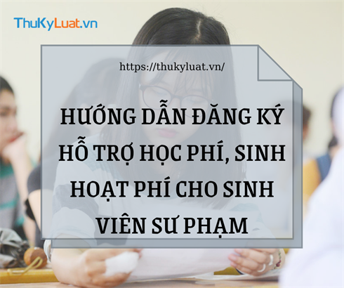 Guidance on applying for tuition support and living allowances for pedagogy students in Vietnam