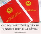 Types of documents related to land use rights in Vietnam under the Land Law 2013