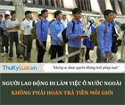 New: Vietnamese workers going to work abroad do not have to pay brokerage fees