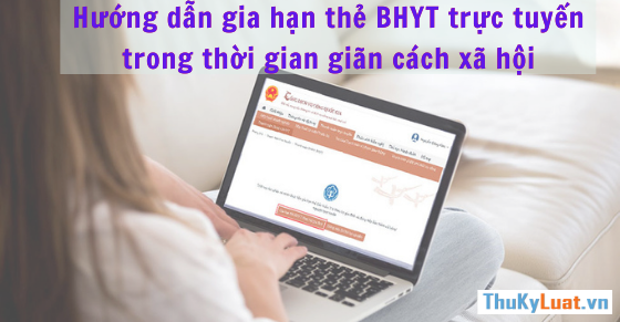 Guidance on online renewal of health insurance cards during social distancing period in Vietnam