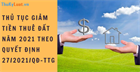 Thủ tục giảm tiền thuê đất năm 2021 theo Quyết định 27/2021/QĐ-TTg