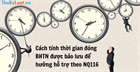 Cách tính thời gian đóng BHTN được bảo lưu để hưởng hỗ trợ theo NQ116 