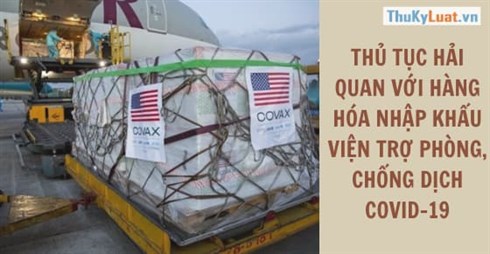 Customs procedures for imported goods as aid for COVID-19 prevention and control