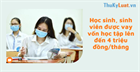 Học sinh, sinh viên được vay vốn học tập lên đến 4 triệu đồng/tháng