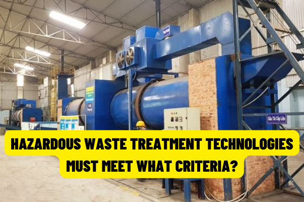 Criteria of hazardous waste treatment technologies