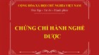 Latest conditions for issuance of a pharmacy practice certificate in Vietnam