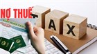 People with tax debt of VND 50 million or more will be temporarily suspended from exit from Vietnam