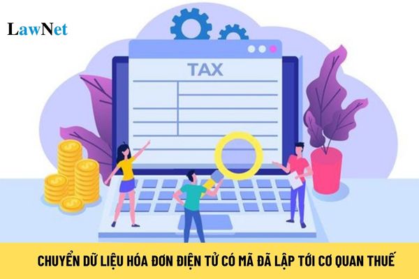 chuyển dữ liệu hóa đơn điện tử có mã đã lập tới cơ quan thuế