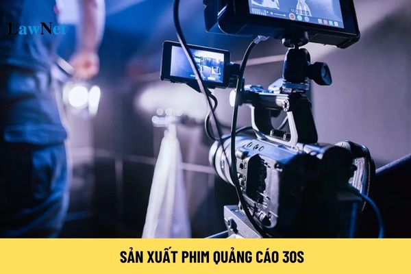 Sản xuất phim quảng cáo 30s