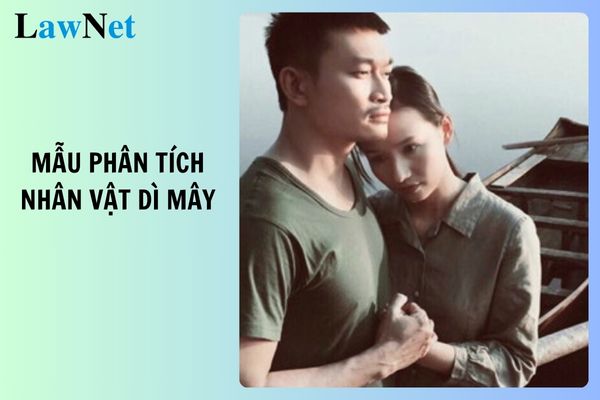 3+ mẫu phân tích nhân vật Dì Mây trong tác phẩm Người ở bến sông Châu? Lớp học lớp 10 trường chuyên có tối đa bao nhiêu học sinh?