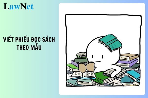 Đọc câu chuyện bài văn bài thơ về một việc làm tốt và viết phiếu đọc sách theo mẫu lớp 3? Tuổi của học sinh lớp 3 vào học là bao nhiêu?