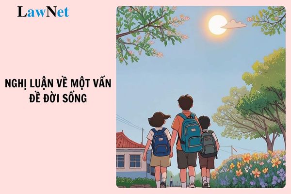 Mẫu văn nghị luận về một vấn đề đời sống phù hợp với lứa tuổi được gợi ra từ tác phẩm văn học lớp 8?