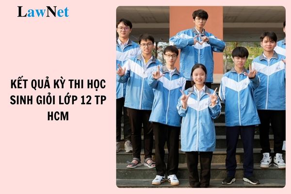 Chính thức có kết quả Kỳ thi học sinh giỏi lớp 12 TP HCM năm 2025?