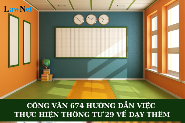 Đã có Công văn 674 hướng dẫn việc thực hiện Thông tư 29 về dạy thêm của Sở Giáo dục và Đào tạo TP HCM?