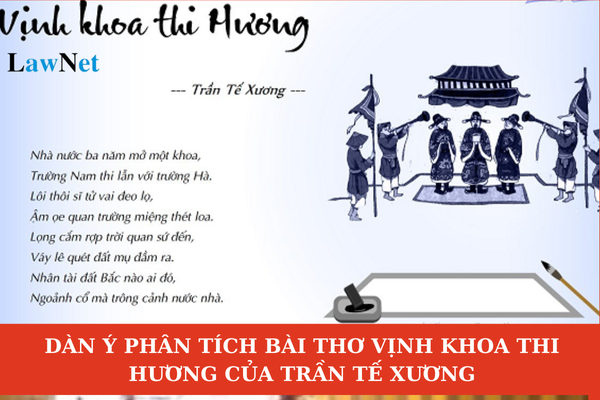 Dàn ý phân tích bài thơ Vịnh khoa thi hương của Trần Tế Xương lớp 8? Học sinh lớp 8 nghỉ học quá bao nhiêu buổi thì không được lên lớp?