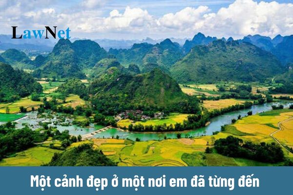 Mẫu viết bài văn tả một cảnh đẹp ở một nơi em đã từng đến môn Ngữ văn lớp 5?