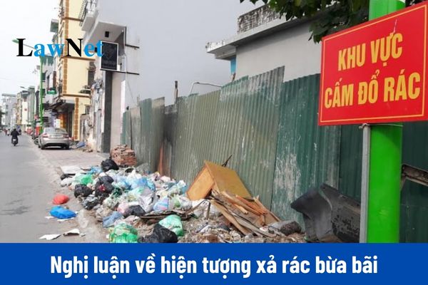 Mẫu viết bài văn nghị luận về hiện tượng xả rác bừa bãi