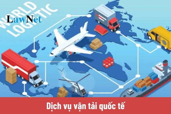 Những dịch vụ nào áp dụng thuế suất thuế GTGT 0% trong dịch vụ vận tải quốc tế?