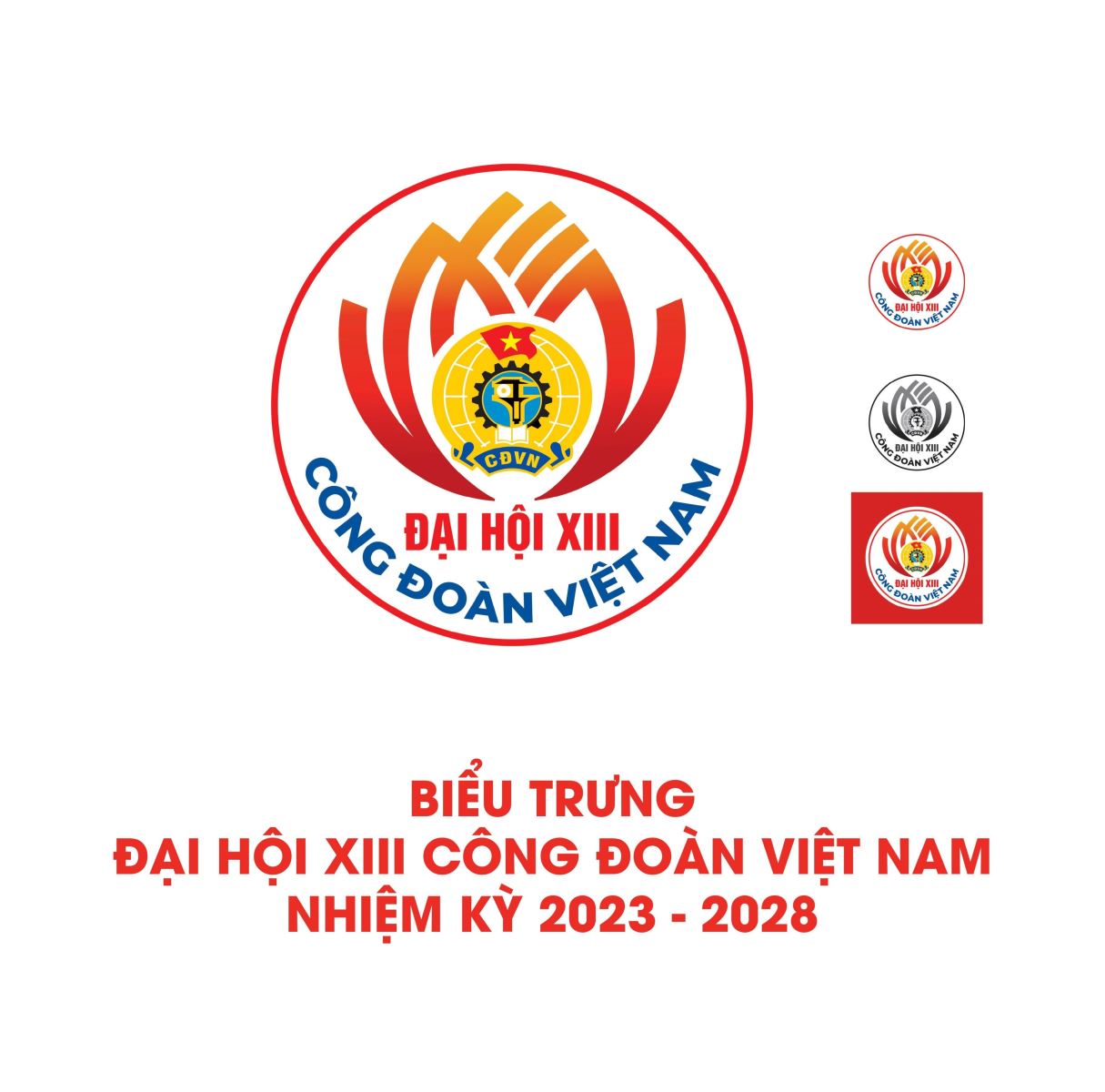 Ý nghĩa biểu trưng Đại hội XIII Công Đoàn Việt Nam nhiệm kỳ 2023 – 2028