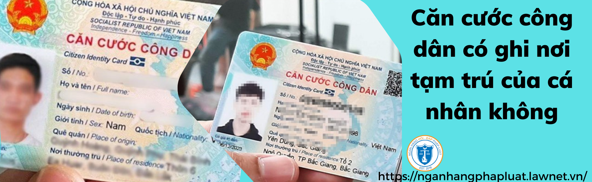Căn cước công dân có ghi nơi tạm trú của cá nhân không