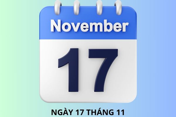 What is November 17? What lunar date is November 17, 2024?