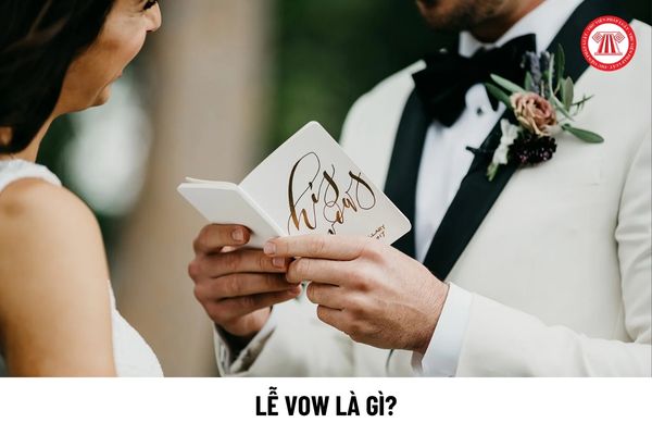 Lễ Vow là gì?