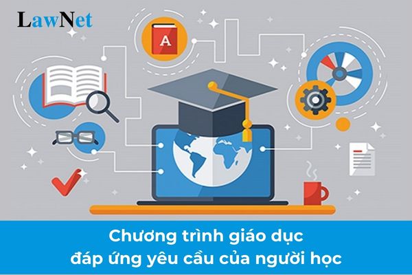 Chính thức ban hành Chương trình giáo dục đáp ứng yêu cầu của người học theo Thông tư 18/2024/TT-BGDĐT?