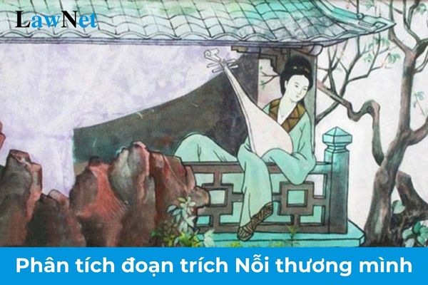 Phân tích đoạn trích Nỗi thương mình lớp 10? Học sinh lớp 10 được đánh giá kết quả rèn luyện cả năm học qua bao nhiêu mức?