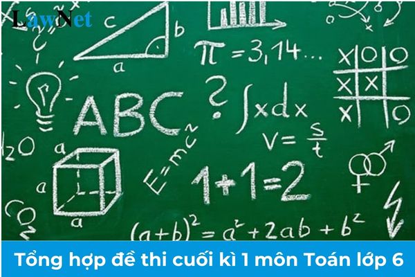 Tổng hợp đề thi cuối kì 1 môn Toán lớp 6 có đáp án? Học sinh lớp 6 được học các kiến thức gì trong môn Toán?