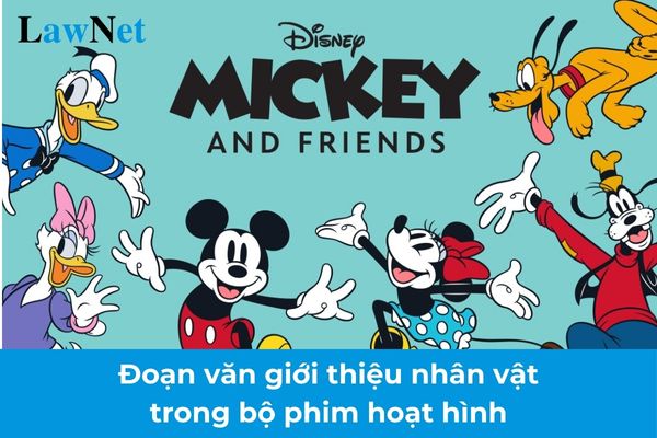 Top 5 đoạn văn giới thiệu nhân vật trong một bộ phim hoạt hình lớp 5? Đánh giá kết quả giáo dục học sinh lớp 5 theo bao nhiêu mức? 