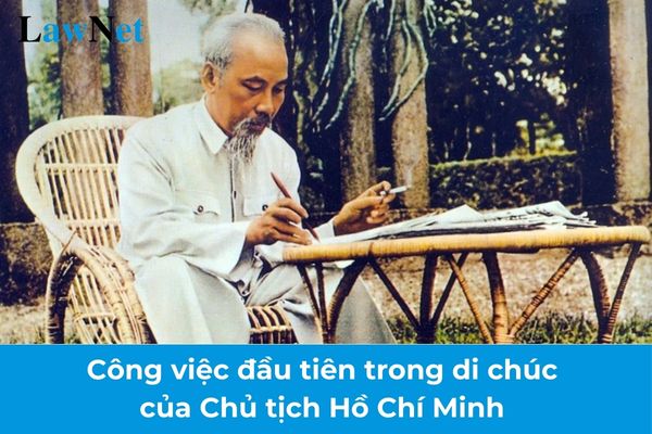 Trong di chúc Chủ tịch Hồ Chí Minh xác định công việc đầu tiên là gì? Yêu cầu cần đạt đối với học sinh trong nội dung lồng ghép giáo dục quốc phòng an ninh?