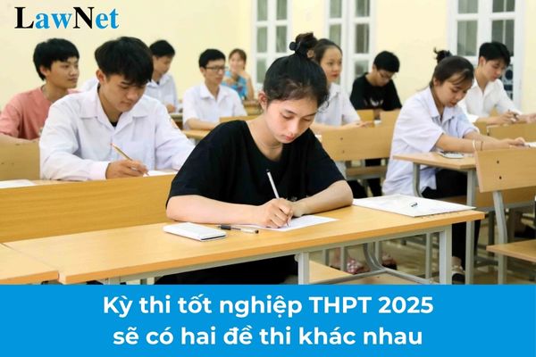 Kỳ thi tốt nghiệp THPT 2025 sẽ có hai đề thi khác nhau theo hai chương trình giáo dục phổ thông 2006 và 2018?