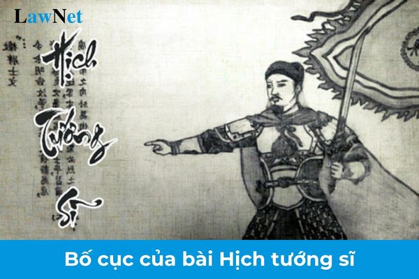 Bố cục của bài Hịch tướng sĩ? Học sinh lớp 8 được cung cấp tư liệu nào để học tác phẩm Hịch tướng sĩ?