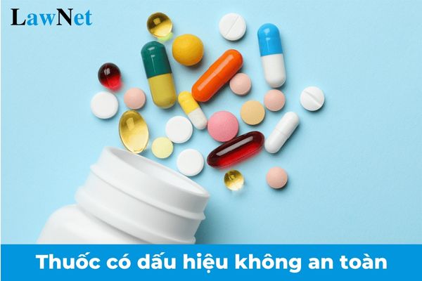 Từ 07/02/2025 thuốc có dấu hiệu không an toàn cho người sử dụng là như thế nào? Thuốc chữa bệnh có chịu thuế GTGT?