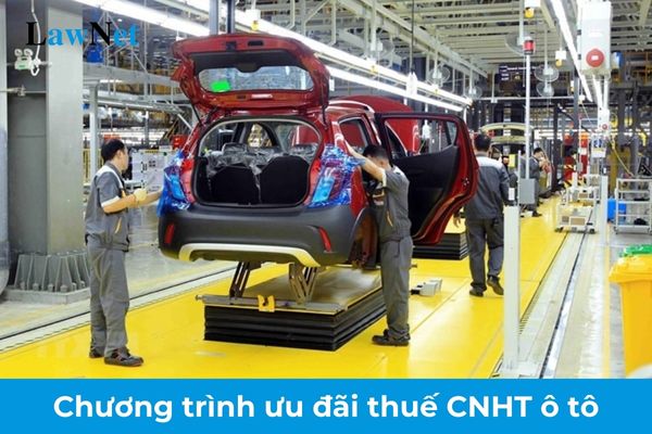 Dự kiến kéo dài Chương trình ưu đãi thuế công nghiệp hỗ trợ ô tô đến 31/12/2027?